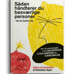 Sådan håndterer du besværlige personer