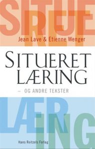 Situated learning - and other texts