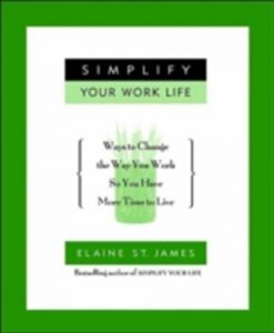 simplify your work life